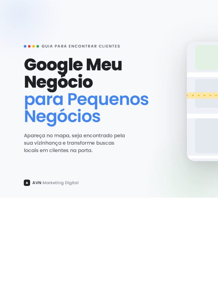 Google Meu Negócio para Pequenos Negócios: Como Aparecer no Mapa e Transformar Buscas Locais em Clientes